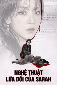The Art of Sarah – Nghệ Thuật Lừa Dối Của Sarah