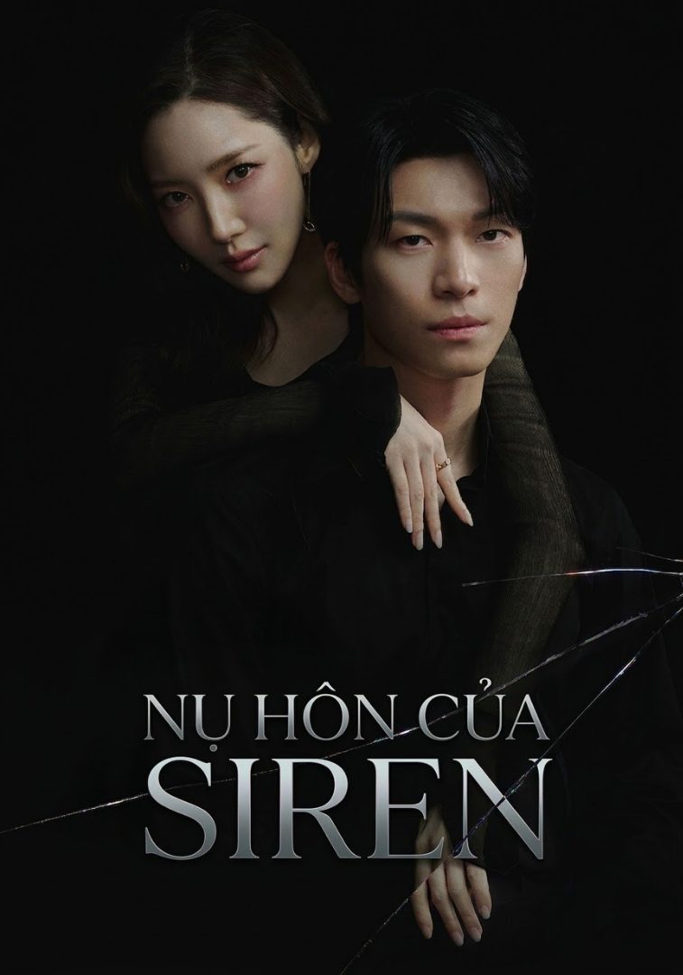 Nụ Hôn Của Siren (Siren’s Kiss)